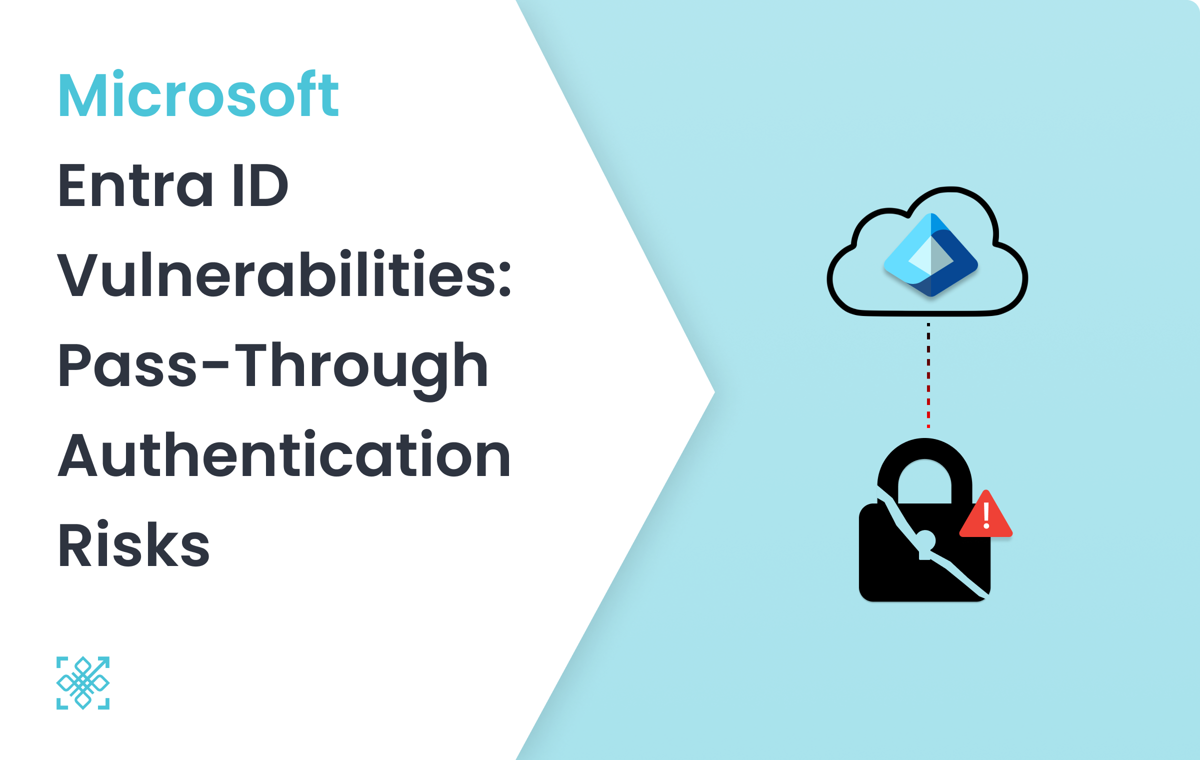 Microsoft Entra ID Vulnerabilities: Pass-Through Authentication Risks